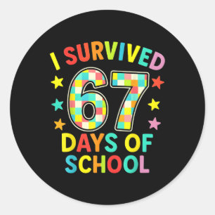 Adesivo Eu Sobrevivi 67 Dias De Escola Six Seven Meme Cria
