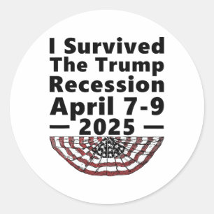 Adesivo Eu Sobrevivi à Recessão de Trump 7-9 de Abril de 2