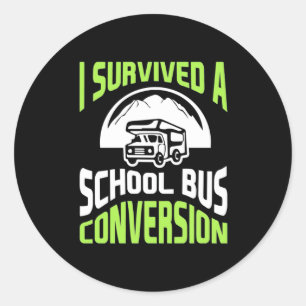 Adesivo Eu Sobrevivi A Uma Conversão De Ônibus Escolar