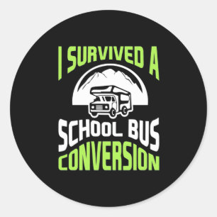 Adesivo Eu Sobrevivi A Uma Conversão De Ônibus Escolar