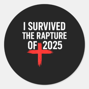 Adesivo Eu Sobrevivi ao Arrebatamento de 2025