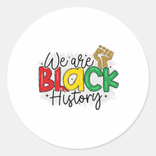 Adesivo Eu Sou a História Negra Melanina Homens Mulheres P