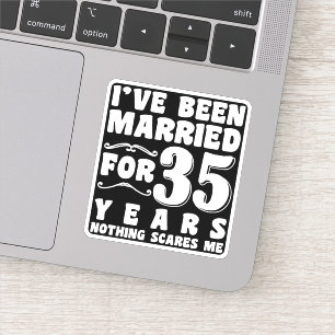 Adesivo Eu Sou Casado Há 35 Anos Marido Esposa Casal