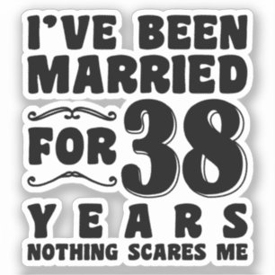 Adesivo Eu Sou Casado Há 38 Anos Marido Esposa Casal