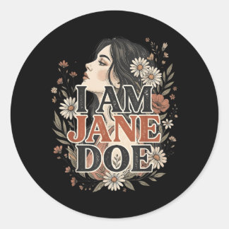 Adesivo Eu Sou Jane Doe Eu Fico Com as Mulheres Floral Fem