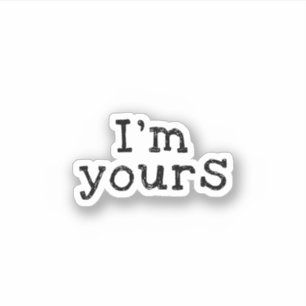 Adesivo Eu sou o seu amor bonito dizendo Sticker