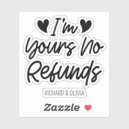 Adesivo Eu sou o seu "Não Reembolsos", Dia de os namorados