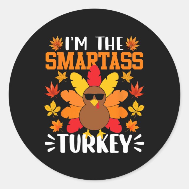 Adesivo Eu sou o Smart Turkey Engraçado Fall Autumn (Frente)