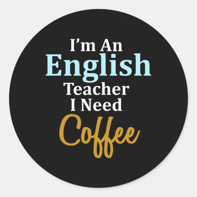 Adesivo Eu sou professor de inglês Eu preciso de uma escol (Frente)