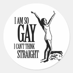 Adesivo Eu Sou Tão Gay que Não Consigo Pensar Direito