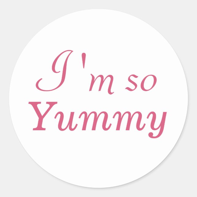 Adesivo Eu sou tão Yummy Sticker - branco (Frente)