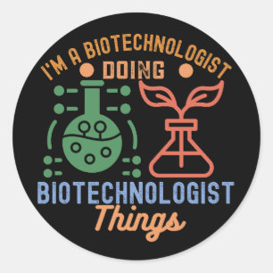 Adesivo Eu sou um biotecnólogo fazendo coisas de biotecnól