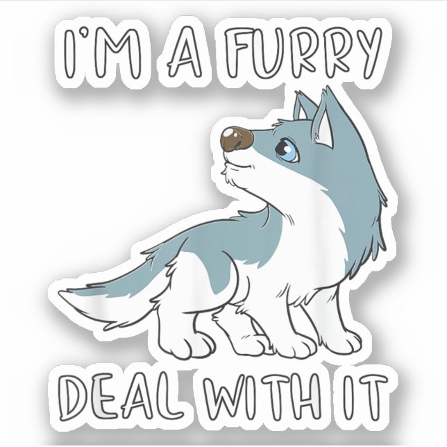 Adesivo Eu Sou Um Furries Lidar Com Isso Fandom Fofo de Fu (Frente)