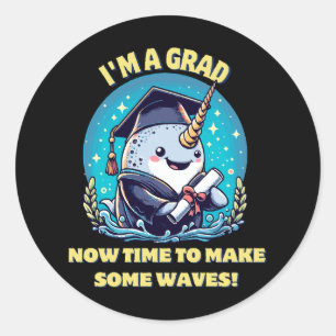 Adesivo Eu sou um graduado de narval! Agora é hora de faze