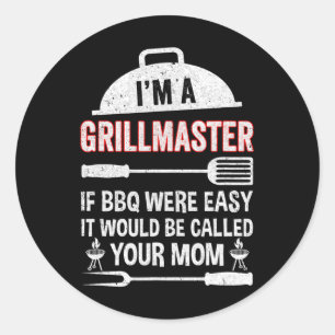 Adesivo Eu sou um Mestre Grelha Se o Churrasco era um Gril