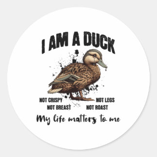 Adesivo Eu Sou Um Pato Minha Vida É Para Mim Vegan Sticker