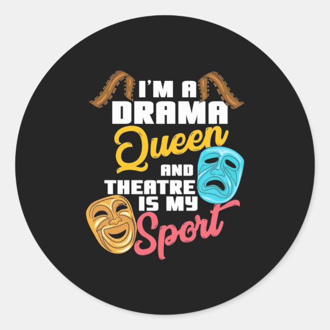 Adesivo Eu Sou Uma Rainha De Drama (Frente)