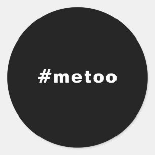Adesivo eu também, #metoo, orgulho preto branco