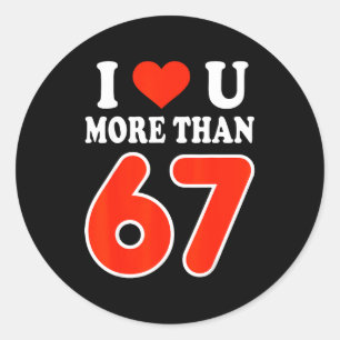 Adesivo Eu Te Amo Mais Do Que 67 Dia Dos Namorados 6 7 Mem