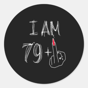Adesivo Eu Tenho 79 Mais 1 Engraçado Para Um Aniversário D