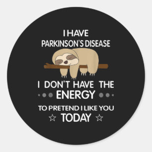 Adesivo Eu Tenho Doença De Parkinson Não Tenho A Energia T