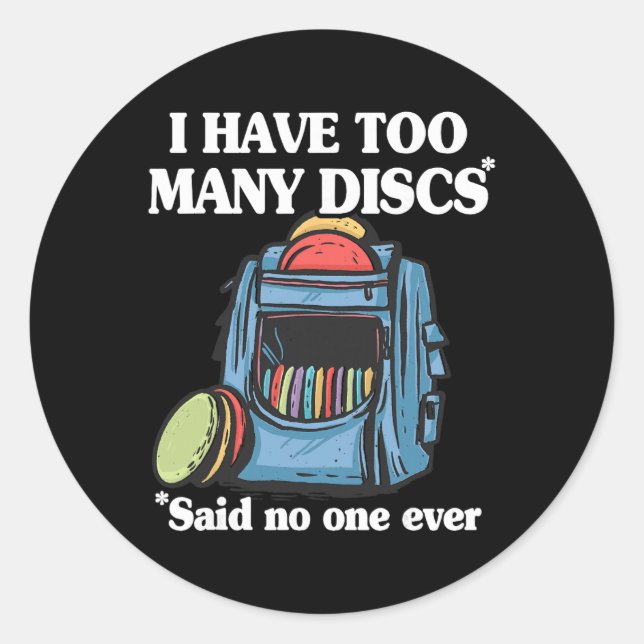 Adesivo Eu Tenho Muitos Discos Disc Golf Ckpack Disco Engr (Frente)
