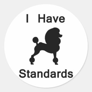 Adesivo Eu tenho padrões (a caniche)