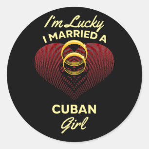 Adesivo Eu tenho sorte de ter casado com uma garota cubana