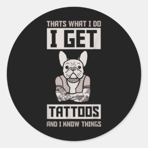 Adesivo Eu Tenho Tatuagens E Sei Coisas - Tatuagem De Cach