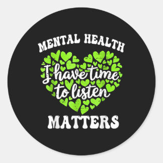 Adesivo Eu Tenho Tempo Para Ouvir Saúde Mental Como Consci