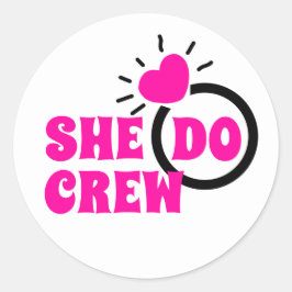 Adesivo Eu Tenho Tripulação | Ela Faz A Tripulação Bachelo