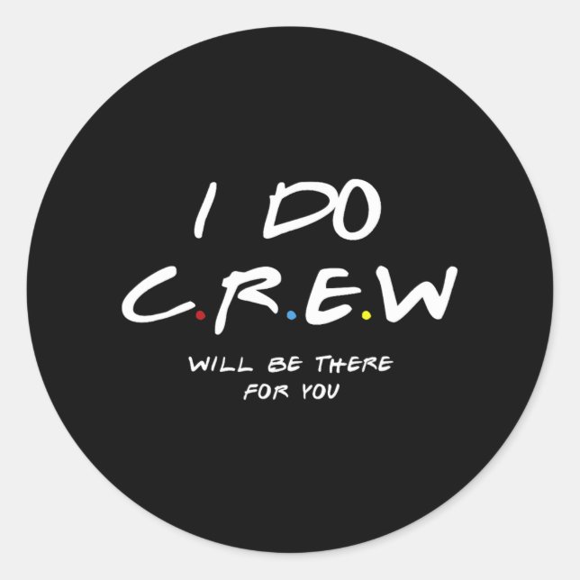 Adesivo Eu Tenho Tripulação Estaremos Lá Para Você Noiva E (Frente)