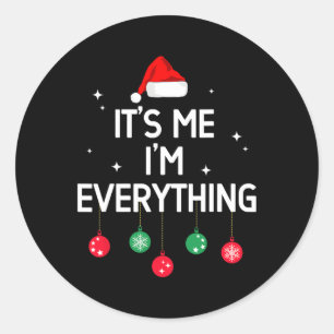 Adesivo Eu Tenho Tudo O Que Quero No Natal Sou Eu