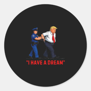 Adesivo Eu Tenho Um Sonho Divertido Frase da Polícia de Tr