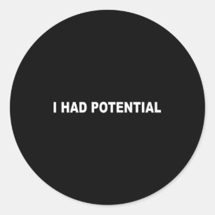 Adesivo Eu tinha uma citação sarcástica potencialmente eng