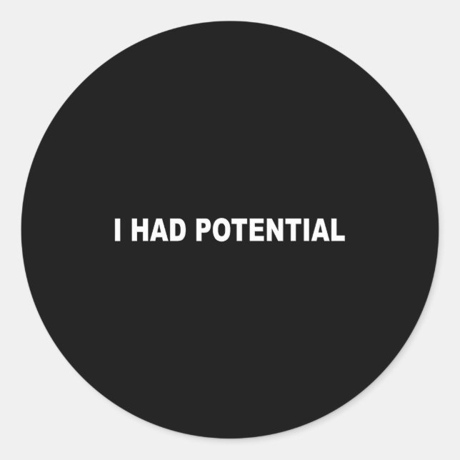 Adesivo Eu tinha uma citação sarcástica potencialmente eng (Frente)