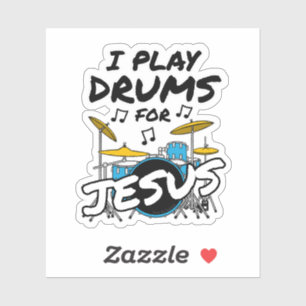 Adesivo Eu Toco Tambores Para Jesus, Músico Drummer Cristã