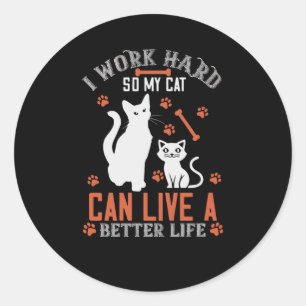 Adesivo Eu trabalho duro para que meu gato possa viver uma