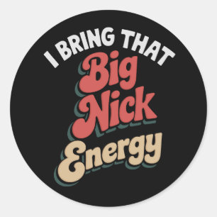 Adesivo Eu Trago Aquela Energia do Grande Nick Santa Xmas 