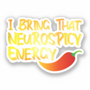 Adesivo Eu Trago Aquela Energia Neurospicy Legal Neurospic