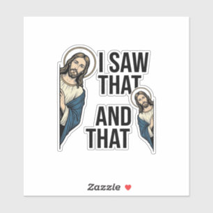 Adesivo Eu Vi Aquele Jesus Engraçado Espiando Design de Ca