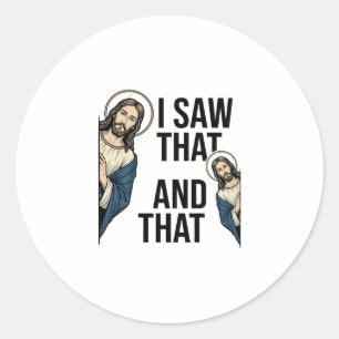 Adesivo Eu Vi Aquele Jesus Engraçado Espiando Design de Ca