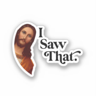 Adesivo Eu Vi Isso, Jesus Art, Eu Vi Esse Jesus