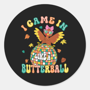 Adesivo Eu Vim Como Um Bolinho De Butterball Engraçado, Tu