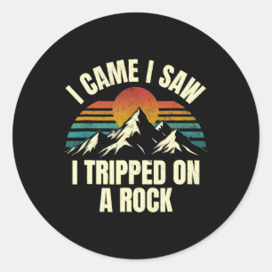 Adesivo Eu Vim Eu Vi Eu Tropecei Em Uma Pedra - Acampament