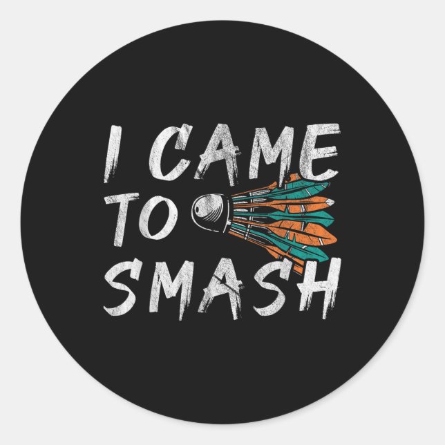 Adesivo Eu vim para destruir (Frente)