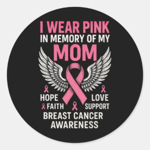 Adesivo Eu Visto Rosa Em Memória Da Minha Mãe - Cancer Da 