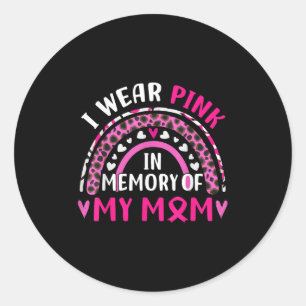 Adesivo Eu Visto Rosa Em Memória Da Minha Mãe Cancer De Ma