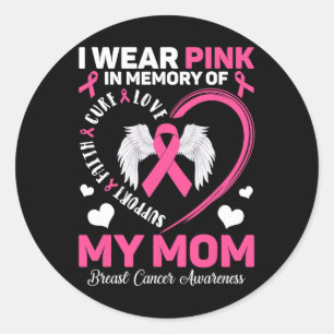 Adesivo Eu Visto Rosa Em Memória Da Minha Mãe Cancer De Ma