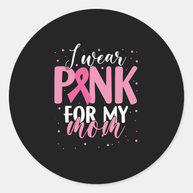 Adesivo Eu Visto rosa para minha mãe (Frente)